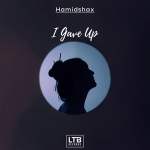 I Gave Up by Hamidshax