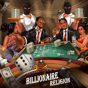 Billionaire Religion by Olijay, Biyiblaze