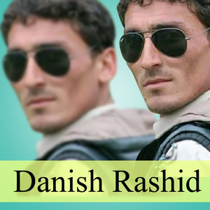 Danish Rashid - Jigar Zakhmi Ma Jigar