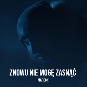 Znowu Nie Mogę Zasnąć