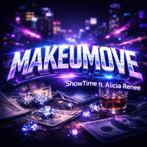 MAKEUMOVE by ShowTime, Alicia Renee
