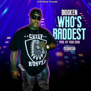 Biggken — Who's Baddest Spotify playlist cover art