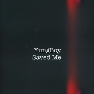 Saved Me by Yungboy