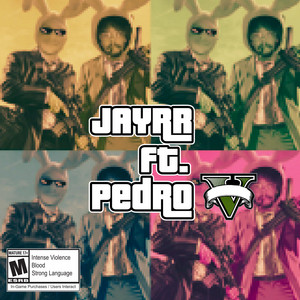 GTA by JAYRR, PedroWizrd