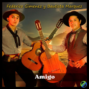 Amigo (feat. Bautista Marquez)