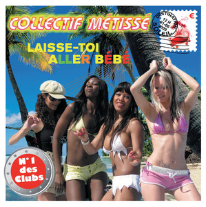 Laisse-toi aller bébé - Radio Mix