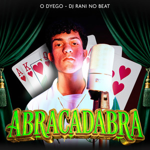 Abracadabra by O Dyego, Dj Rani no beat