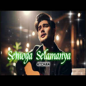 Semoga selamanya by 4TCHAN