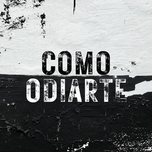 como odiarte by yo soy el mudo