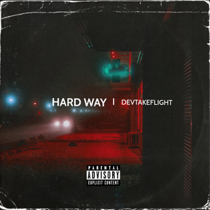 HARD WAY