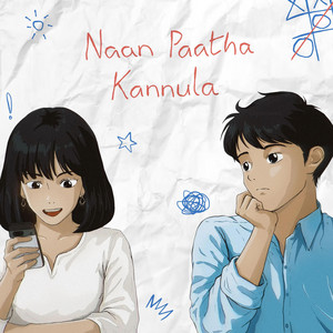 Naan Paatha Kannula by Shreyas Narasimhan