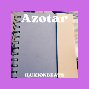 Azotar by ILUXIONBEATS