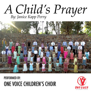 One Voice Children's Choir & Chloe Ravarino - A Child's Prayer