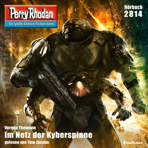 Im Netz der Kyberspinne - Perry Rhodan - Erstauflage 2814 (Ungekürzt)