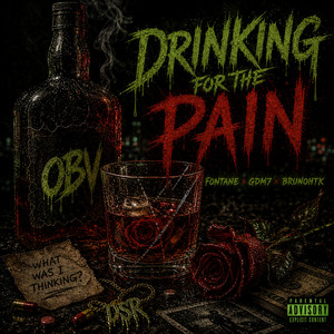 Drinking For The Pain by Gdm7, BrunoHTK, Fontane