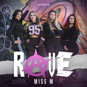 Rave by Miss M, DJS RECORDS