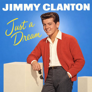 Just a Dream by Jimmy Clanton
