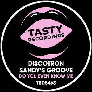 Sandy's Groove — Do You Even Know Me (2026)
