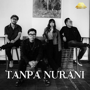 Tanpa Nurani by Second Civil