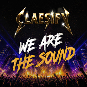 WE ARE THE SOUND by CLAESIFY