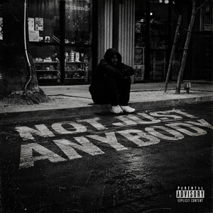 Not Just Anybody by FT HopOut