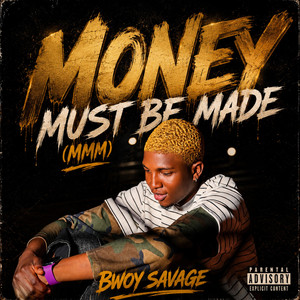 MMM by Bwoy Savage
