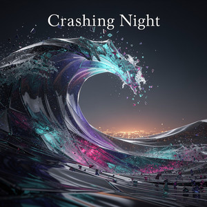 Crashing Night by Neurofluxa