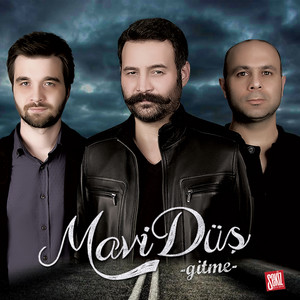 Gitme by Mavi Düş