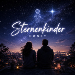 Sternenkinder by HØNEY