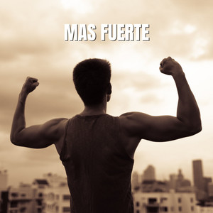 Mas Fuerte by Calamar Negro