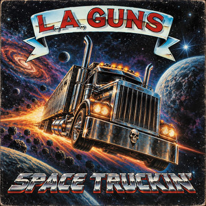 Space Truckin' by L.A. Guns
