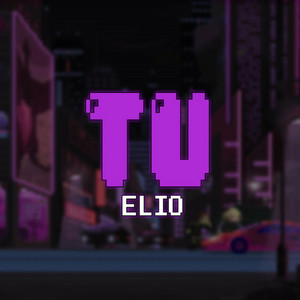 Tú by Elio