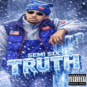 Truth by Semi Six
