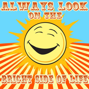 Always Look on the Bright Side of Life album