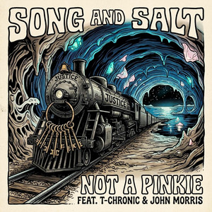 Not a Pinkie by Song and Salt, T-Chronic, John Morris