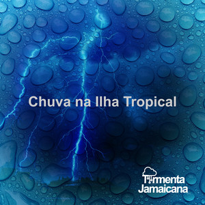 Chuva na Ilha Tropical