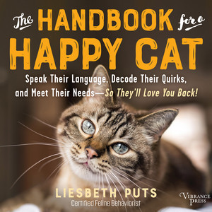 The Handbook for a Happy Cat [Speak Their Language, Decode Their Quirks, and Meet Their Needs-So They'll Love You Back! (Unabridged)]