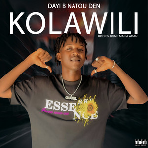 Dayi B Natou Den - Kolawili