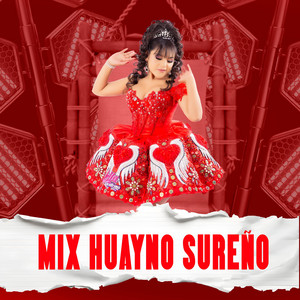 Leila Sucaticona - Mix Huayno Sureño