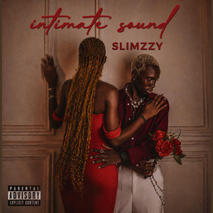 Intimate Sound by Slimzzy
