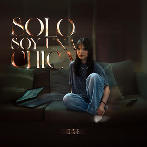 Dae Guesnett - Solo soy una chica