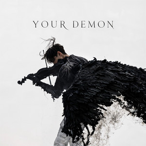 Your Demon - EDM Remix by Raven L.