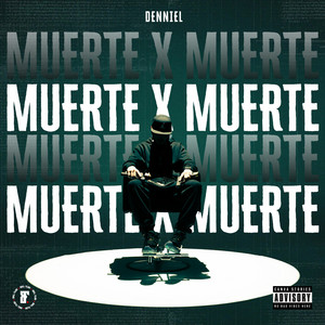MUERTE X. MUERTE by Denniel