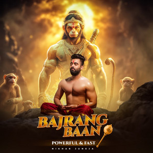Bajrang Baan - Powerful & Fast by Nikhar Juneja