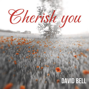 Cherish you by David Bell