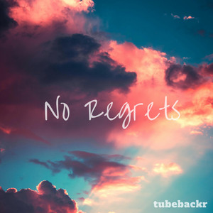 No Regrets