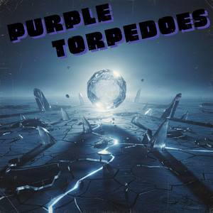 Perpetuity by Purple Torpedoes