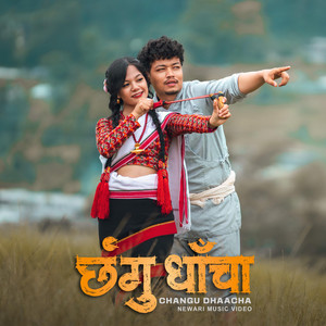Changu Dhaacha (feat. Niva Dangol & Siddartha Shrestha)