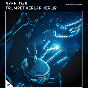 Ryan TMR - Trumpet Kerlap Kerlip
