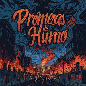 Promesas de Humo by Dj Astor